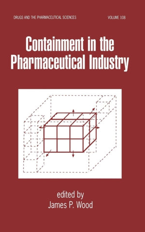 Containment in the Pharmaceutical Industry