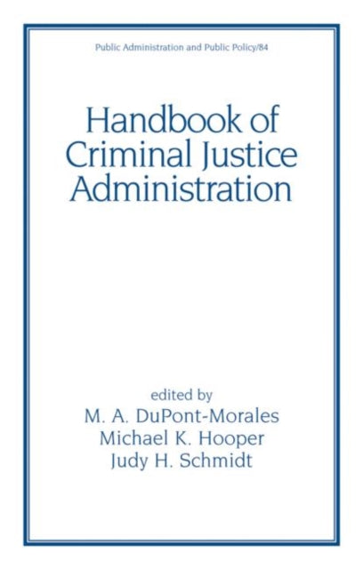 Book cover of: Handbook of Criminal Justice Administration