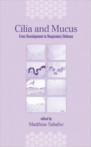 Cilia and Mucus