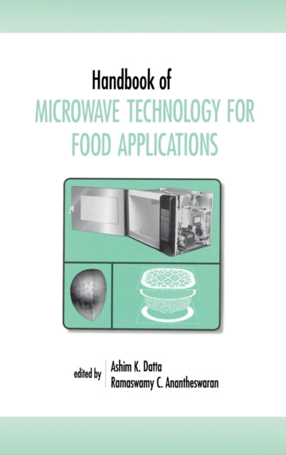 Book cover of: Handbook of Microwave Technology for Food Application. By: Ashim K. Datta