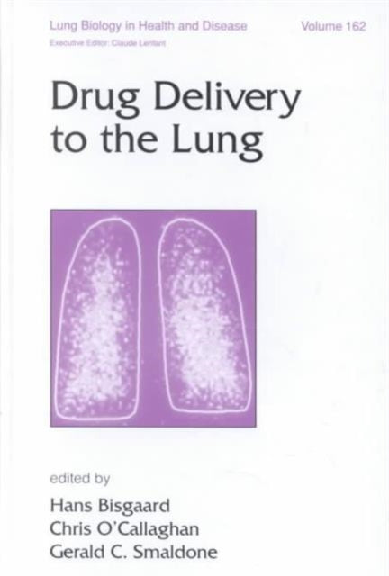 Book cover of: Drug Delivery to the Lung
