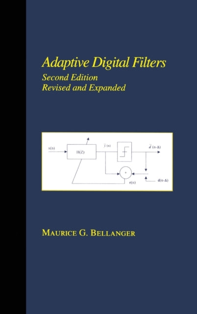 Book cover of: Adaptive Digital Filters. By: Bellanger