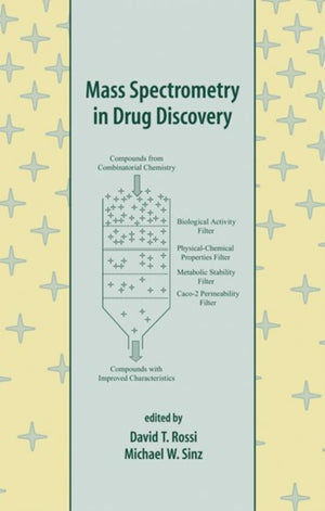 Mass Spectrometry in Drug Discovery