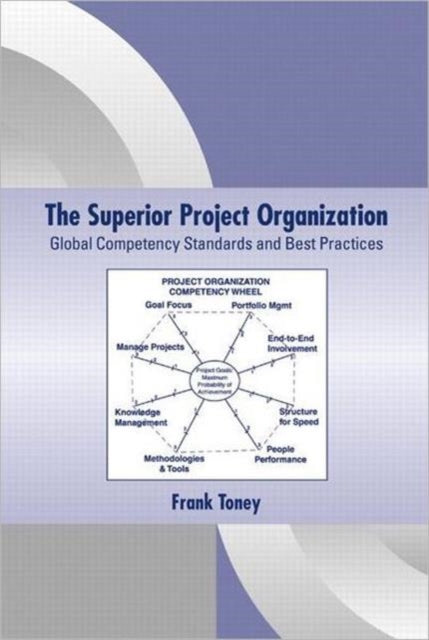 Book cover of: Superior Project Organization. By: Frank Toney