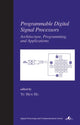 Book cover of: Programmable Digital Signal Processors. By: Yu Hen Hu
