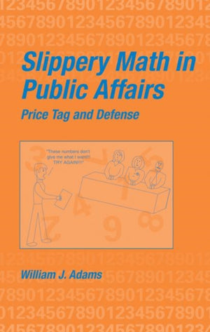 Slippery Math In Public Affairs