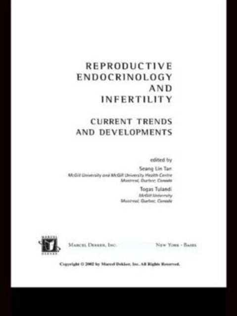 Book cover of: Reproductive Endocrinology and Infertility. By: Togas Tulandi