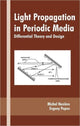 Book cover of: Light Propagation in Periodic Media. By: Michel Neviere