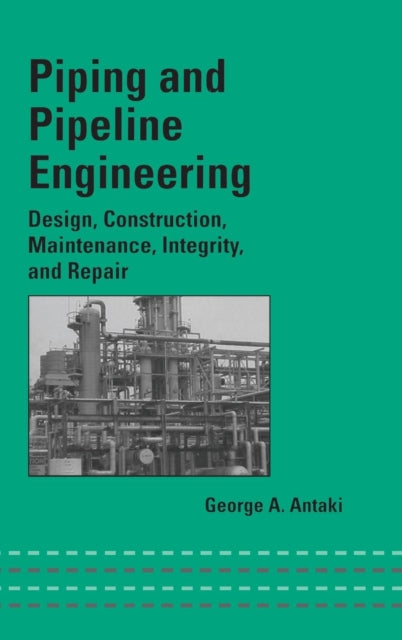 Book cover of: Piping and Pipeline Engineering