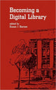 Book cover of: Becoming a Digital Library. By: Barnes undifferentiated