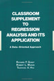 Book cover of: Classroom Supplement to Regression Analysis and its Application