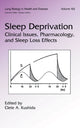Book cover of: Sleep Deprivation. By: Clete A. Kushida