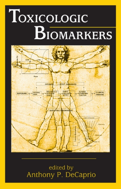 Book cover of: Toxicologic Biomarkers. By: Anthony P. DeCaprio