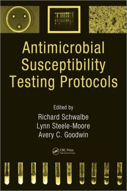 Book cover of: Antimicrobial Susceptibility Testing Protocols