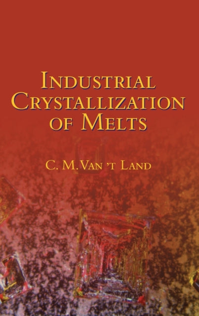 Book cover of: Industrial Crystallization of Melts