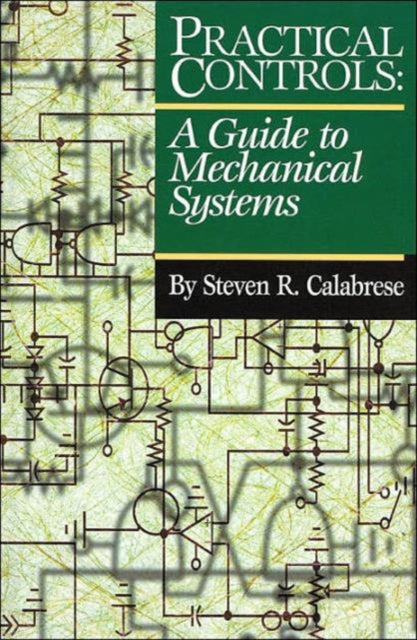 Book cover of: Practical Controls. By: Steven R. Calabrese