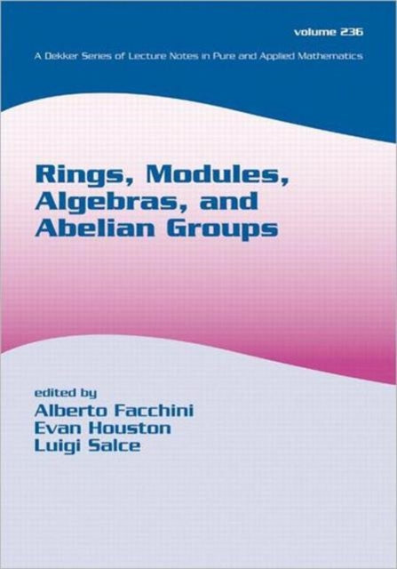 Book cover of: Rings, Modules, Algebras, and Abelian Groups