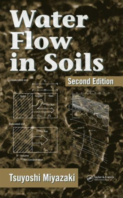 Book cover of: Water Flow In Soils. By: Tsuyoshi Miyazaki