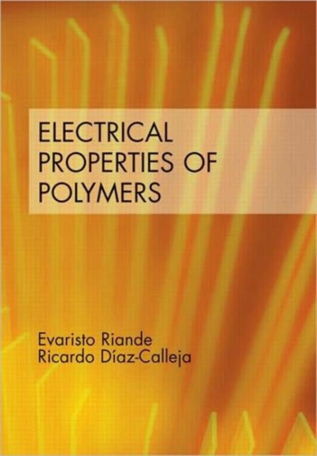 Book cover of: Electrical Properties of Polymers. By: Evaristo Riande