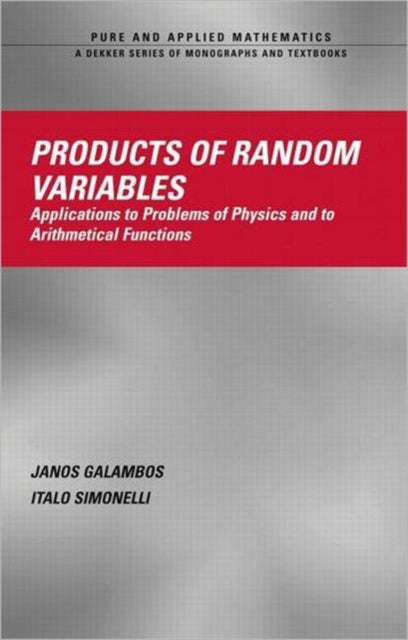 Book cover of: Products of Random Variables