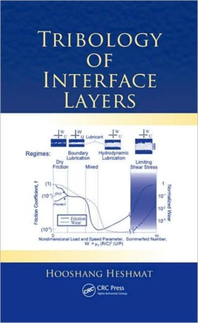 Book cover of: Tribology of Interface Layers. By: Hooshang Heshmat