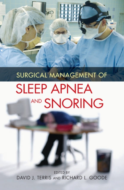 Book cover of: Surgical Management of Sleep Apnea and Snoring