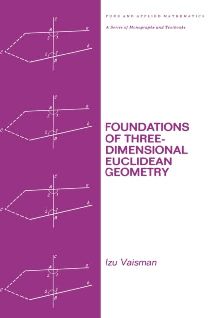 Book cover of: Foundations of Three-Dimensional Euclidean Geometry