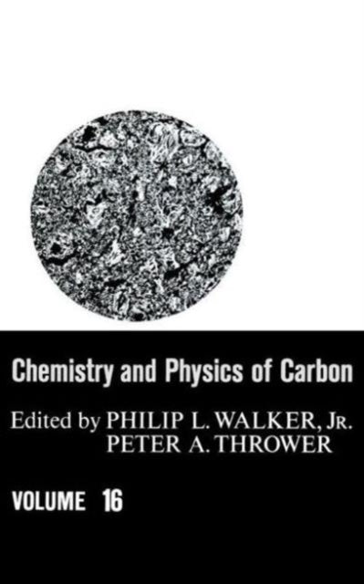 Book cover of: Chemistry & Physics of Carbon. By: Walker