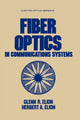 Book cover of: Fiber Optics in Communications Systems. By: Elion
