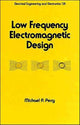 Book cover of: Low Frequency Electromagnetic Design