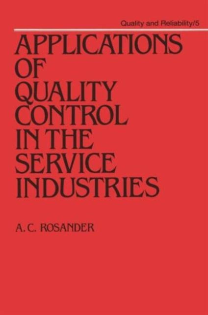 Applications of Quality Control in the Service Industries
