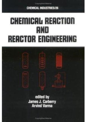 Chemical Reaction and Reactor Engineering