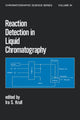 Book cover of: Reaction Detection in Liquid Chromatography