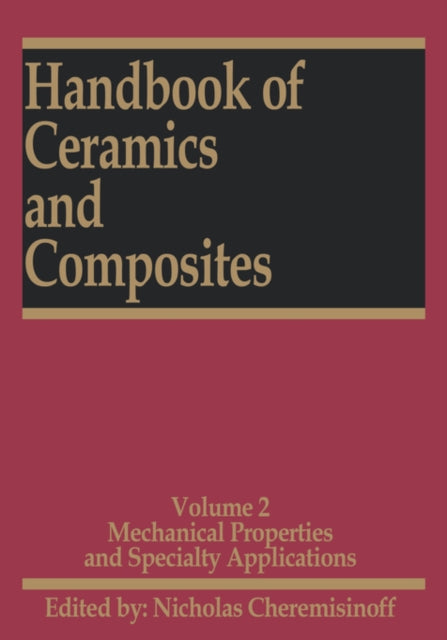 Book cover of: Handbook of Ceramics and Composites. By: Cheremisinoff