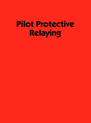 Pilot Protective Relaying