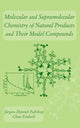 Book cover of: Molecular and Supramolecular Chemistry of Natural Products and Their Model Compounds. By: Jurgen-Hinrich Fuhrhop