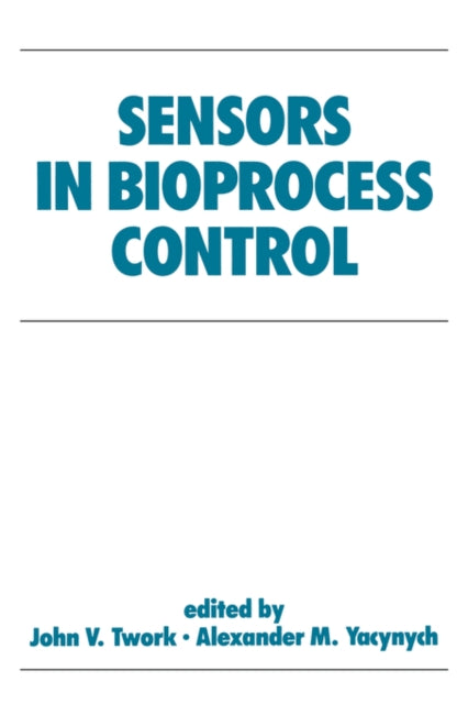 Book cover of: Sensors in Bioprocess Control