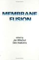 Book cover of: Membrane Fusion. By: Jan Wilschut