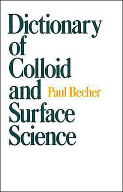 Book cover of: Dictionary of Colloid and Surface Science