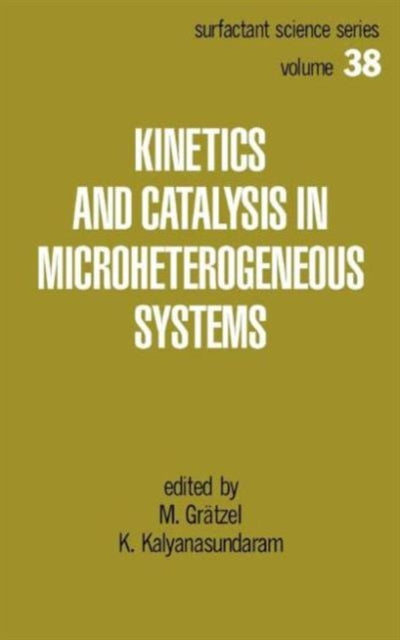 Book cover of: Kinetics and Catalysis in Microheterogeneous Systems