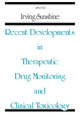 Book cover of: Recent Developments in Therapeutic Drug Monitoring and Clinical Toxicology
