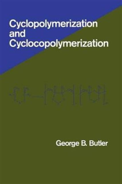 Book cover of: Cyclopolymerization and Cyclocopolymerization