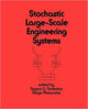 Book cover of: Stochastic Large-Scale Engineering Systems