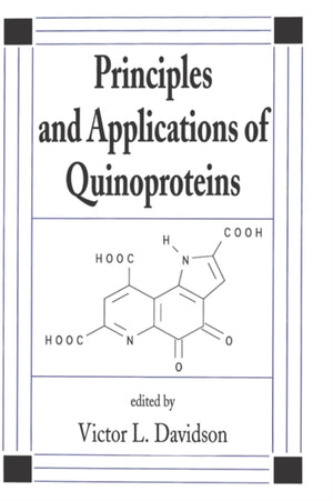Principles and Applications of Quinoproteins