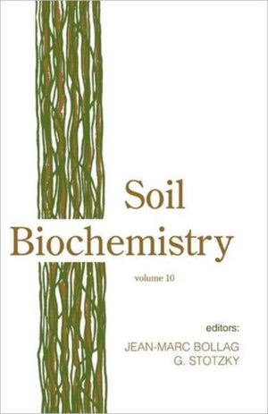 Soil Biochemistry, Volume 10