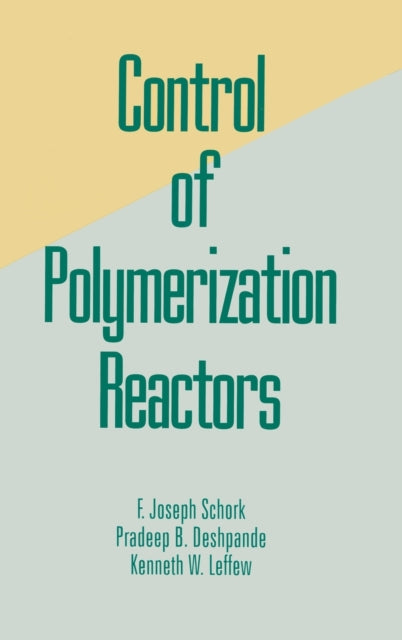 Book cover of: Control of Polymerization Reactors