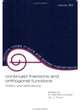 Book cover of: Continued Fractions and Orthogonal Functions