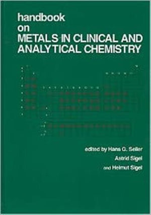 Handbook on Metals in Clinical and Analytical Chemistry