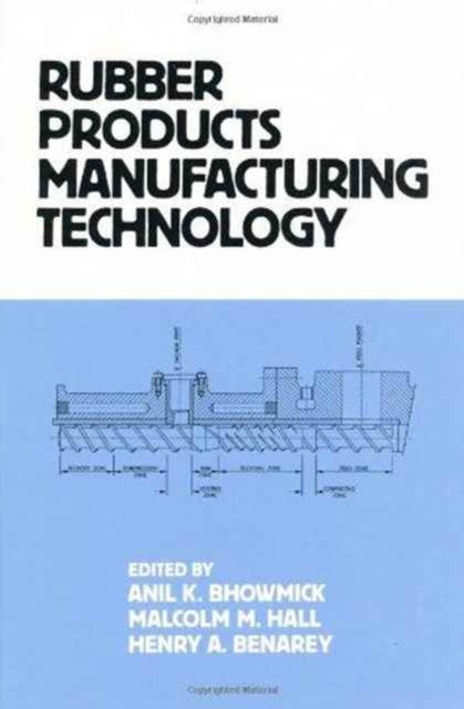 Book cover of: Rubber Products Manufacturing Technology