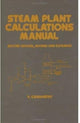 Book cover of: Steam Plant Calculations Manual, Revised and Expanded. By: V. Ganapathy